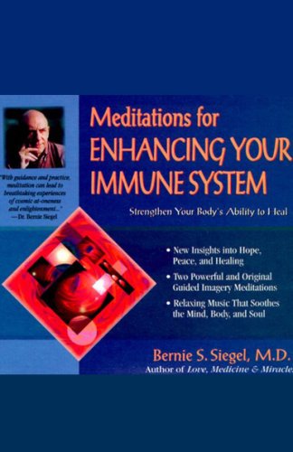 Meditations for Enhancing Your Immune System