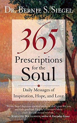 365 Prescriptions for the Soul