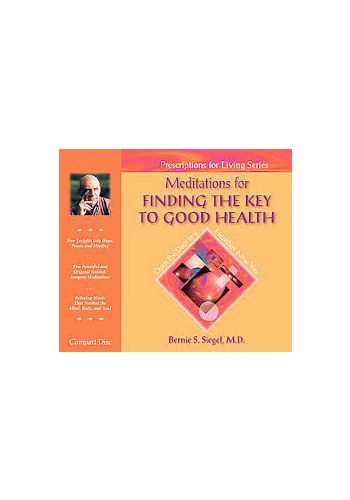 Meditations for Finding the Key to Good Health
