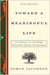 Toward A Meaningful Life - book cover